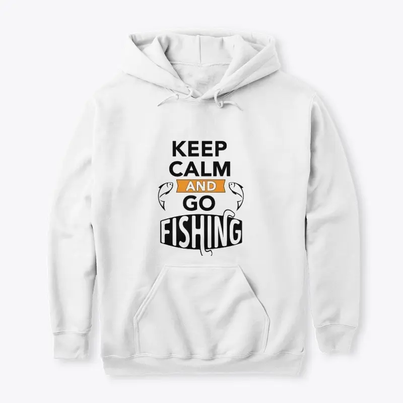 Keep Calm And Go Fishing 