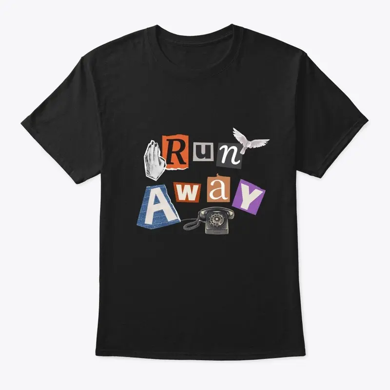 Run Away T-Shirt