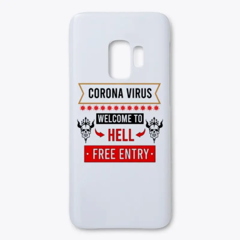 Corona Virus Welcome yo Hell