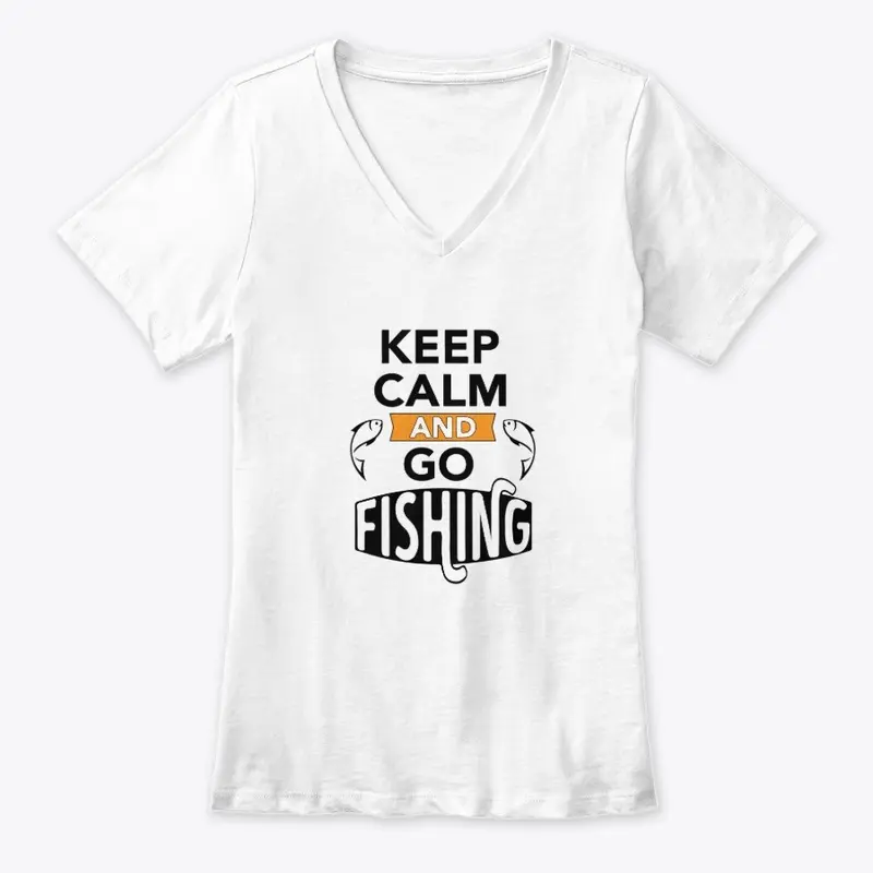 Keep Calm And Go Fishing 